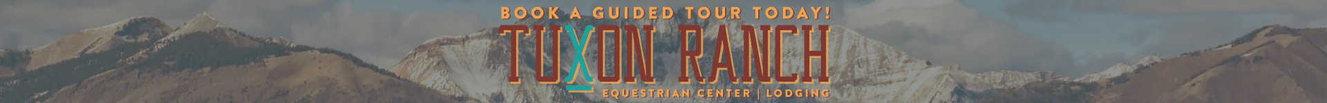 tuxon ranch tour banner